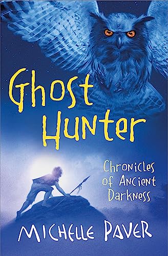 Ghost Hunter: Book 6 (Chronicles of Ancient Darkness)